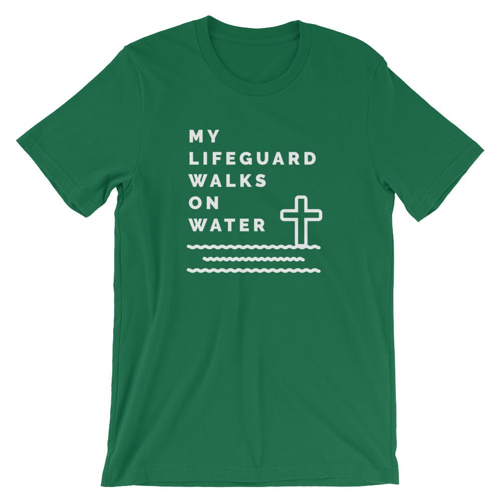 My Lifeguard Walks On Water Shirt Jesus Christian Bible Faith Shirt Short-Sleeve Unisex T-Shirt CCA Jesus Christian Faith Bible Apparel EternalChristianTees Kelly S 