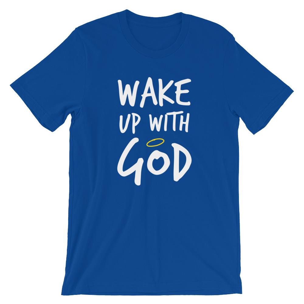 Premium Wake Up With God T-Shirt - Make God Your First Priority Shirt - Put God First Tee - Bible quotes - religion shirts - christian shirt EternalChristianTees True Royal S 