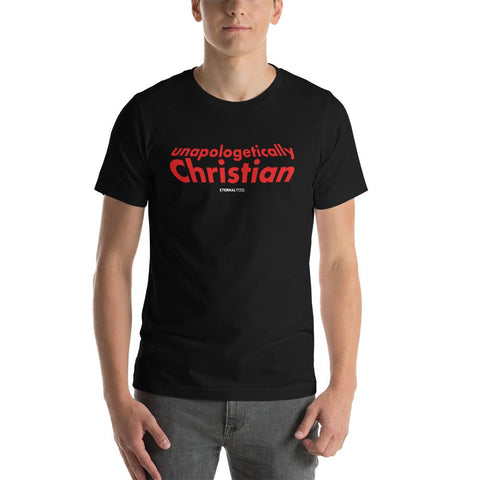 Unapologetically Christian T-Shirt EternalChristianTees Black S 