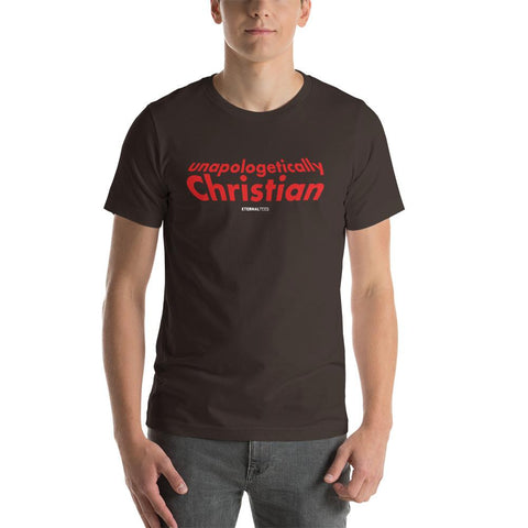 Unapologetically Christian T-Shirt EternalChristianTees Brown S 