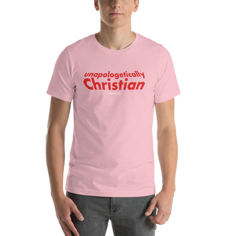 Unapologetically Christian T-Shirt EternalChristianTees Pink S 
