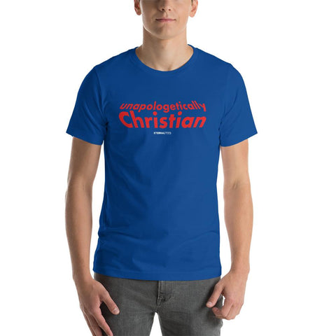 Unapologetically Christian T-Shirt EternalChristianTees True Royal S 