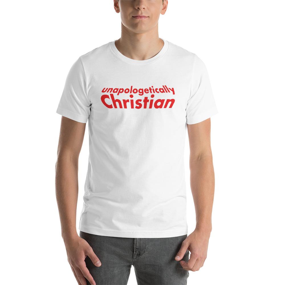 Unapologetically Christian T-Shirt EternalChristianTees White S 