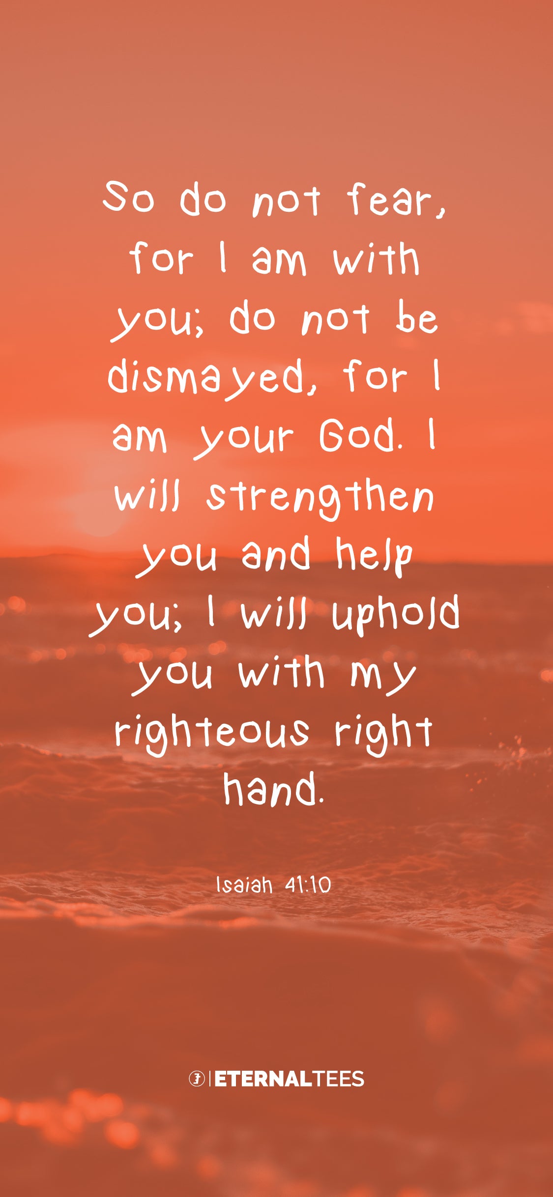 Isaiah 41:10 • Christian Phone Background • Christian Phone Wallpaper ...