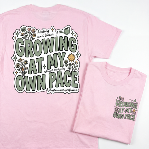 Growing At My Own Pace Christian T-Shirt