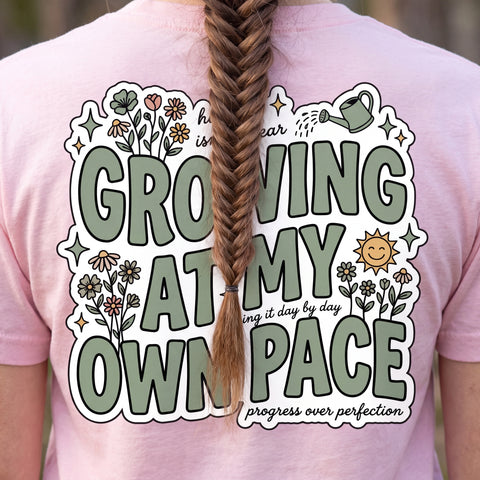 Growing At My Own Pace Christian T-Shirt