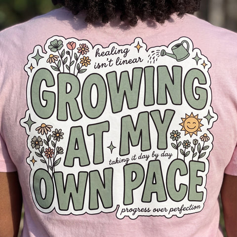 Growing At My Own Pace Christian T-Shirt