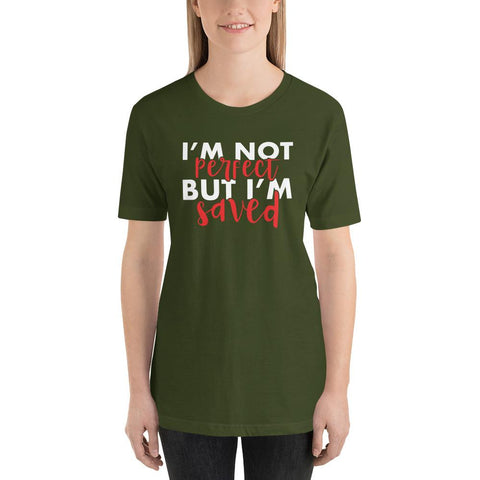 Christian Shirt I'm Not Perfect But I'm Saved Jesus Shirt Short-Sleeve Unisex T-Shirt CCA Jesus Christian Faith Bible Apparel EternalChristianTees Olive S 