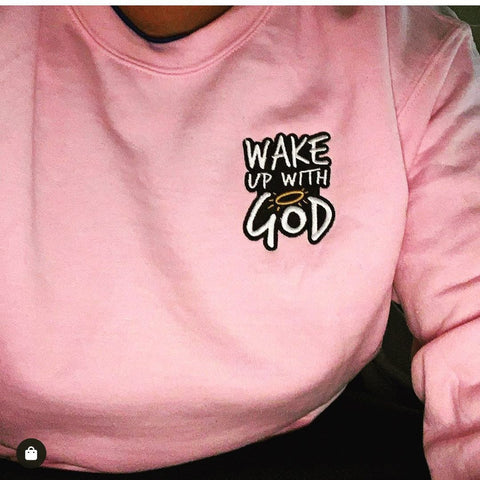 Embroidered Wake Up With God Sweatshirt EternalChristianTees 