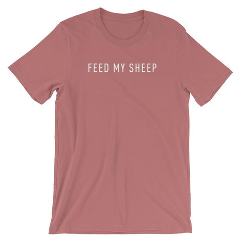 Feed My Sheep Shirt Christian Scripture Text-Based Shirt EternalChristianTees Mauve 2XL 