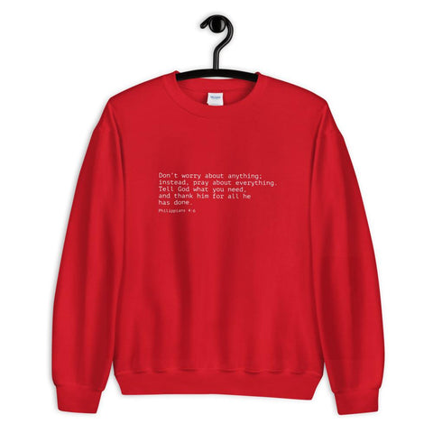Philippians 4:6 Sweatshirt Don't Worry Pullover EternalChristianTees Red S 