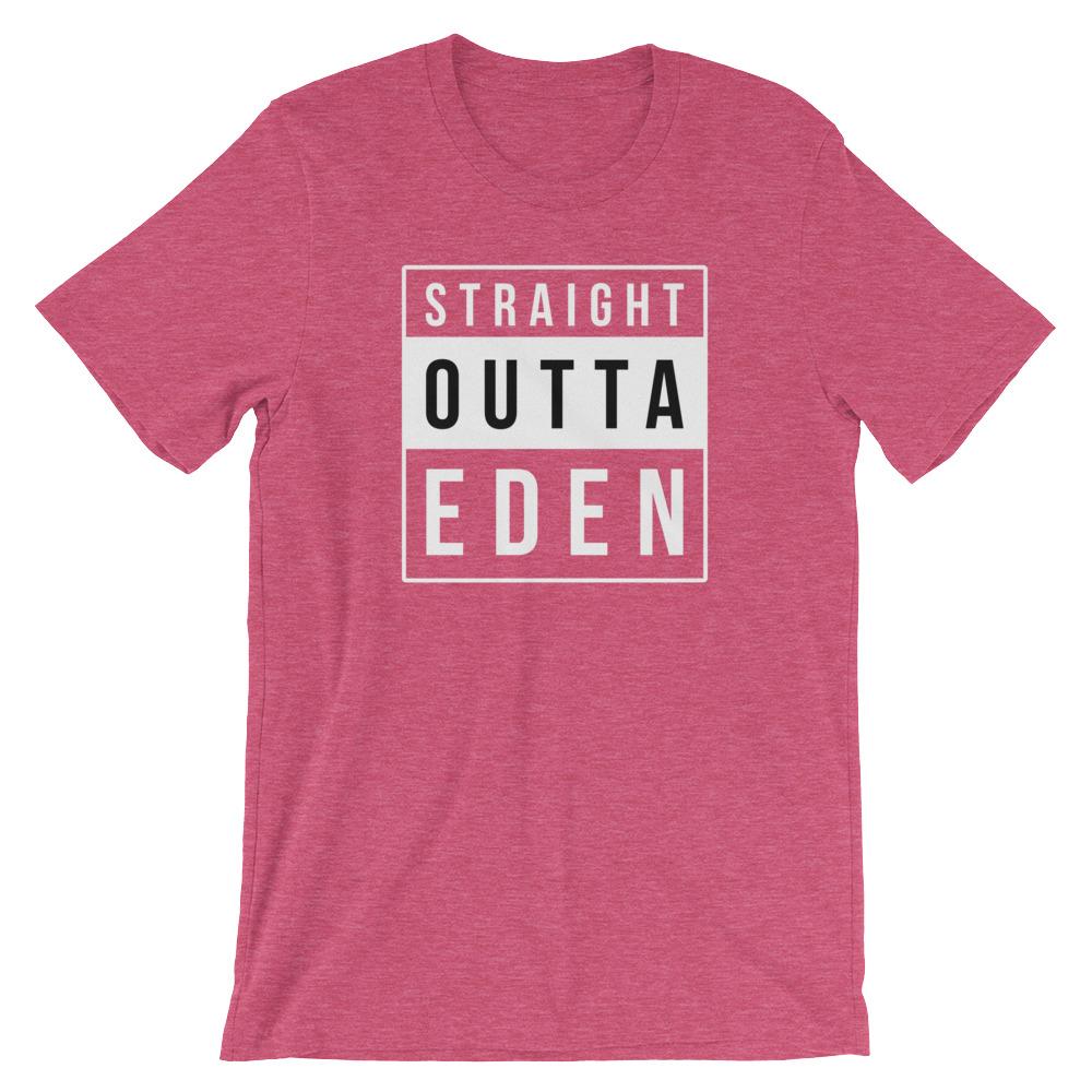 Straight Outta Eden Shirt Jesus Christian Bible Faith Shirt Short-Sleeve Unisex T-Shirt Straight Outta Eden Shirt Jesus Christian Bible Fait EternalChristianTees Heather Raspberry S 