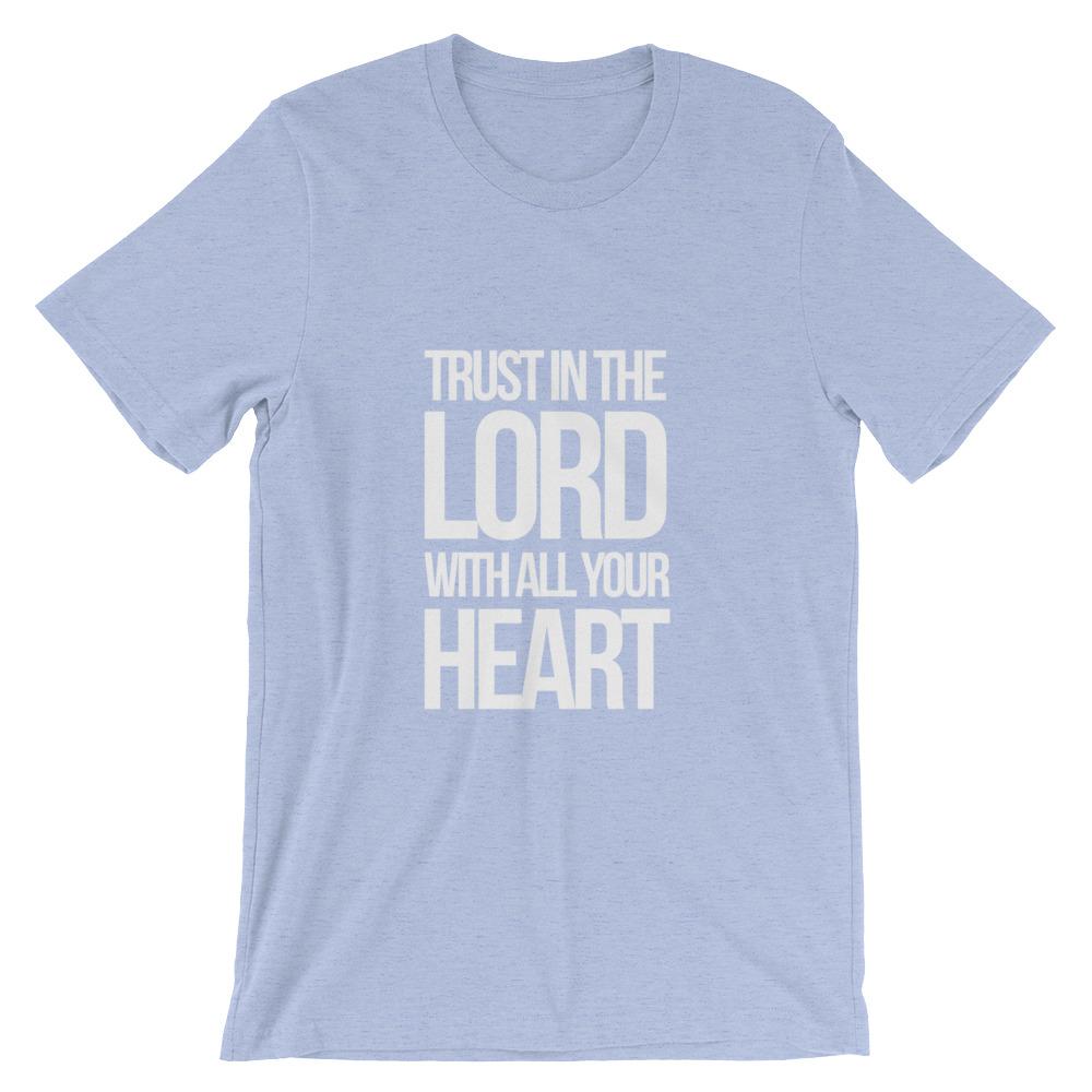 Trust in The Lord Shirt - Proverbs 3 5-6 Shirt - Bible Quotes - Religion Shirts - Christian Shirts - Scripture Shirts EternalChristianTees Heather Blue XX-Large 