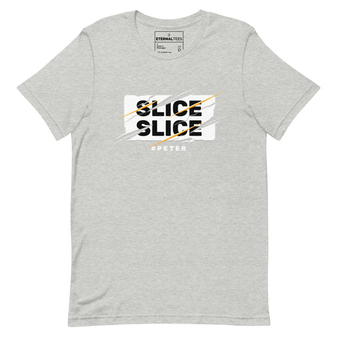 "SLICE SLICE" Unisex T-Shirt  - Peter's Verse - "Hallelujah - Roll Call" Remix